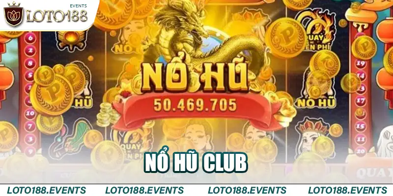 Nổ hũ club